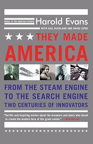 Download They Made America: From the Steam Engine to the Search Engine: Two Centuries of Innovators (English Edition) PDF