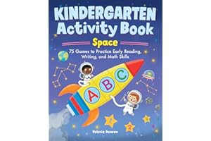 Kindergarten Activity Book: Space: 75 Games to Practice Early Reading, Writing, and Math Skills (School Skills Activity Books)
