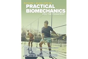 Practical Biomechanics for the Podiatrist: Book 3