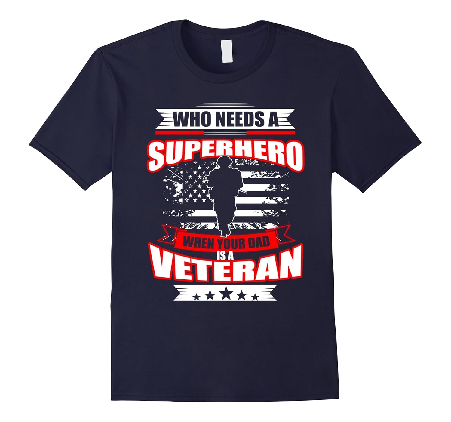 My Dad Is Veteran T Shirt - Happy Veteran's Day-ANZ