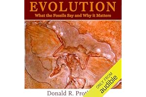 Evolution: What the Fossils Say and Why it Matters: Adapted for Audio