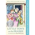 Little Town on the Prairie: Full Color Edition: A Newbery Honor Award Winner