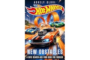 New Obstacles: A Cute Search and Find Book for Toddler (Hot Wheels)