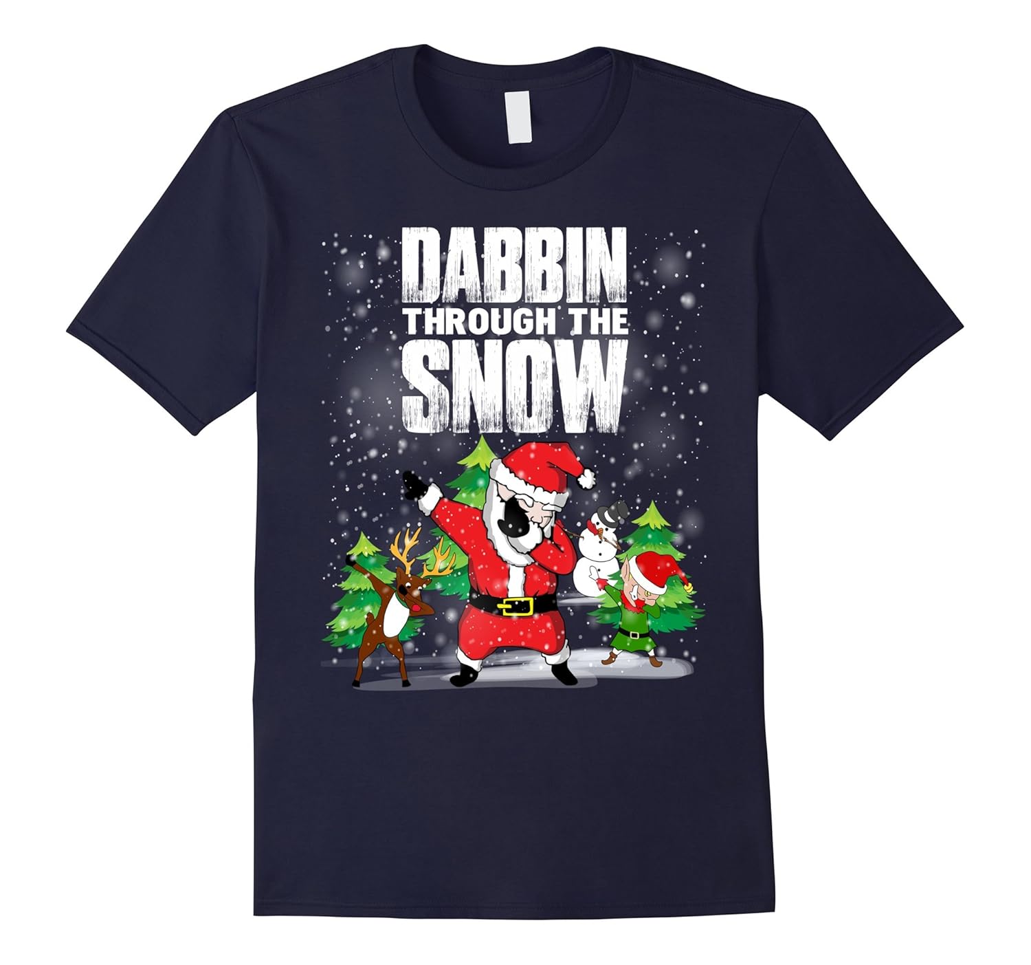 Reindeer Elf Santa Dabbing Through The Snow Christmas Shirt-ANZ