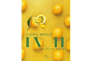 Fruit: The Art of Pastry