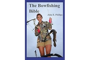 The Bowfishing Bible