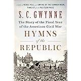 Hymns of the Republic: The Story of the Final Year of the American Civil War
