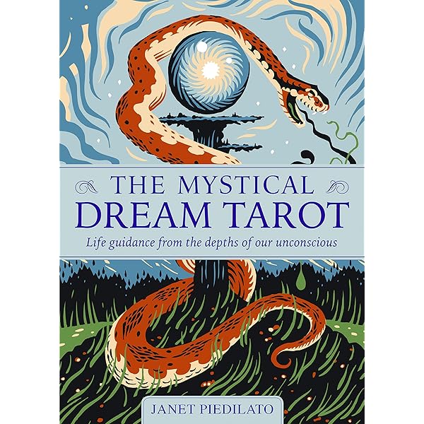 The Mystical Dream Tarot: Life Guidance from the Depths of Our