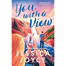 You, with a View: Joyce, Jessica: 9780593548400: Amazon.com: Books