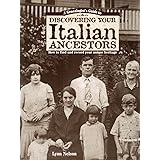 Genealogist's Guide To Discovering Your Italian Ancestors