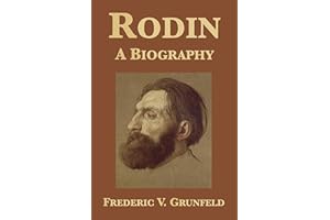 Rodin: A Biography