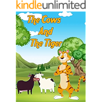 Stories Of The Good And The Bad : The Cows And The Tiger | Bedtime Stories to Your Kids: Moral Stories In English For… book cover
