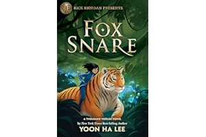 Rick Riordan Presents: Fox Snare (A Thousand Worlds Novel)