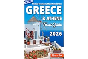 Greece Travel Guide: The Most Complete Full-Color Pocket Edition - Unearthing Greece's Hidden Treasures (Best Travel Guides 2