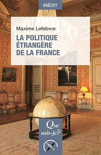 Download La politique étrangère de la France: « Que sais-je ? » n° 4157 PDF