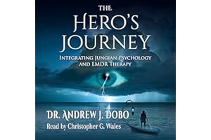 The Hero's Journey: Integrating Jungian Psychology and EMDR Therapy