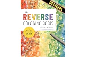 The Reverse Coloring Book™: The Book Has the Colors, You Draw the Lines!