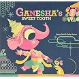 Amazon.com: Ganesha's Sweet Tooth: 9781452145563: Patel, Sanjay, Haynes ...