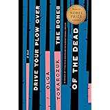 Drive Your Plow Over the Bones of the Dead: A Novel