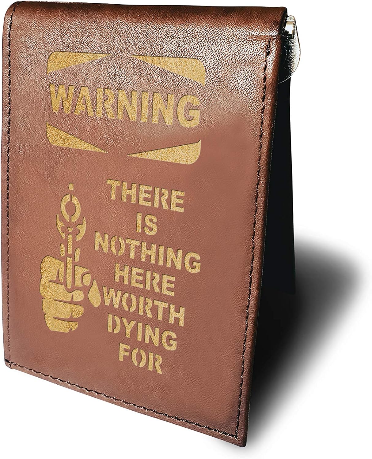 Warning Nothing worth dying for Funny Cowhide Leather Laser Engraved