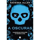 A oscuras / Lights Out (Adéntrate En La Oscuridad) (Spanish Edition)
