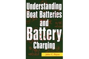 Understanding Boat Batteries and Battery Charging