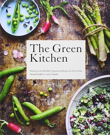 The Green Kitchen Delicious And Healthy Vegetarian Recipes For Every Day - 