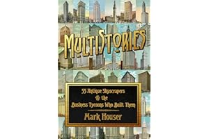 MultiStories: 55 Antique Skyscrapers & the Business Tycoons Who Built Them