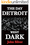 The Day Detroit Went Dark
