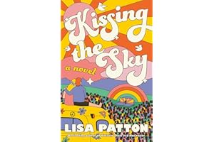 Kissing the Sky: A Novel