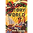 The Basque History of the World
