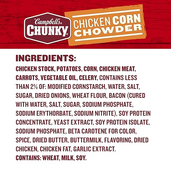 CAMPBELL’S CHUNKY SOUP, CHICKEN CORN CHOWDER SOUP, 18.8 OZ CAN