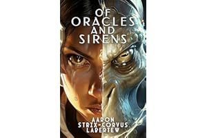 Of Oracles and Sirens: A Generation Ship Space Opera (The Oraculi Chronicles Book 1)