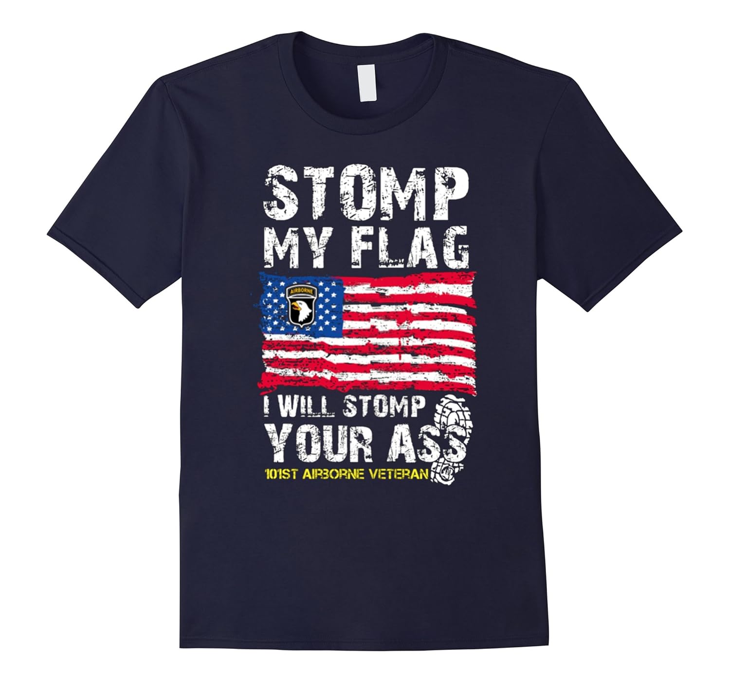 101st Airborne Division - Stomp My Flag I Will Stomp Tshirt-Rose