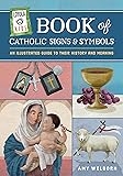 Loyola Kids Book of Catholic Signs & Symbols: An