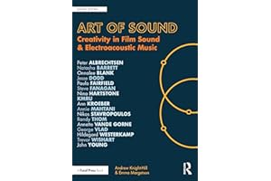 Art of Sound: Creativity in Film Sound and Electroacoustic Music