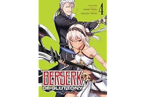 Berserk of Gluttony (Manga) Vol. 4