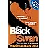 The Black Swan: The Impact of the Highly Improbable