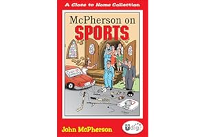 Close to Home: McPherson on Sports: A Medley of Outrageous Sports Cartoons