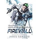 Tom Clancy's Splinter Cell&reg;: Firewall: An Ubisoft: Splinter Cell Novel