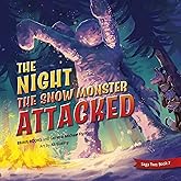 The Night the Snow Moster Attacked (Freedom Island)