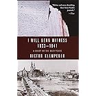 I Will Bear Witness, Volume 1: A Diary of the Nazi Years: 1933-1941