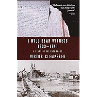 I Will Bear Witness, Volume 1: A Diary of the Nazi Years: 1933-1941 book cover