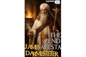 The Zend Avesta. Illustrated