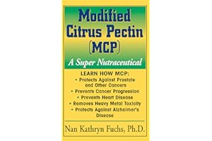 Modified Citrus Pectin (McP): A Super Nutraceutical