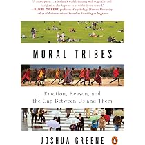 Amazon.com: Moral Tribes: Emotion, Reason, and the Gap Between Us ...