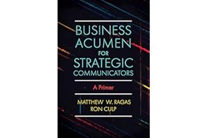 Business Acumen for Strategic Communicators: A Primer
