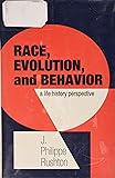 Race, Evolution, and Behavior: A Life History Perspective