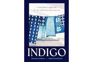 Indigo: Cultivate, dye, create