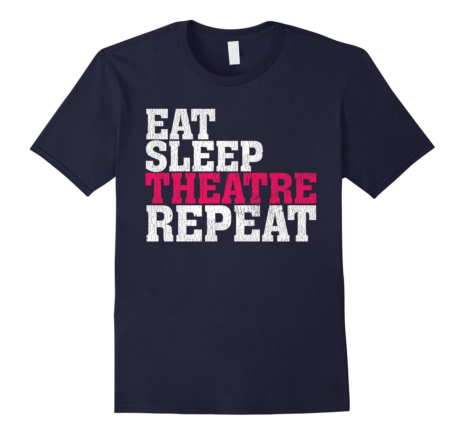 Eat Sleep Theatre Repeat Theatre Nerd Shirt Theatre Mom Gift-ANZ